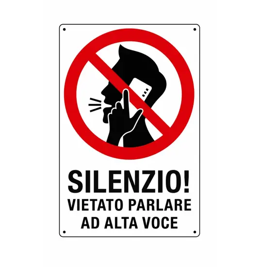 Cartello di divieto 'silenzio! vietato parlare ad alta voce'