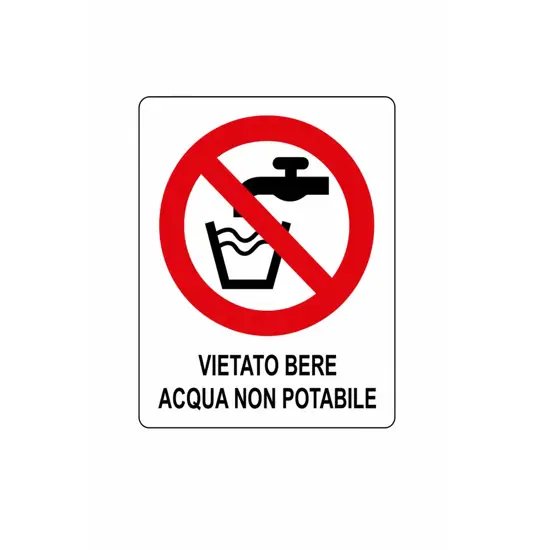 Cartello di divieto 'vietato bere acqua non potabile'