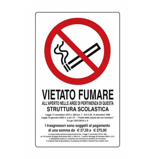 Cartello di divieto 'vietato fumare all'aperto nelle aree di pertinenza di questa struttura scolastica'