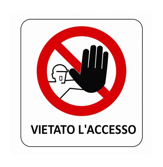 Cartello di divieto 'vietato l'accesso'