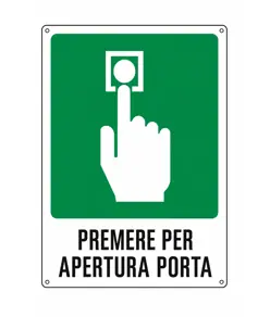 Cartello di emergenza 'premere per apertura porta'