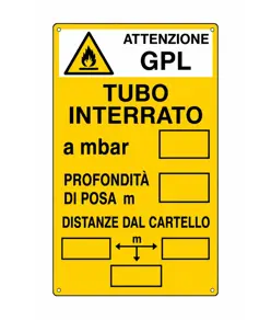 Cartello di messa a terra 'attenzione GPL - tubo interrato'