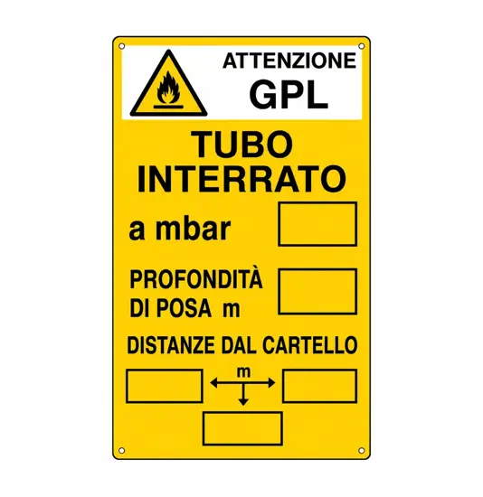 Cartello di messa a terra 'attenzione GPL - tubo interrato'