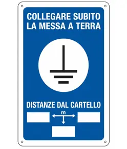 Cartello di messa a terra 'collegare subito la messa a terra'