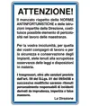 Cartello di norme e istruzioni 'attenzione!'