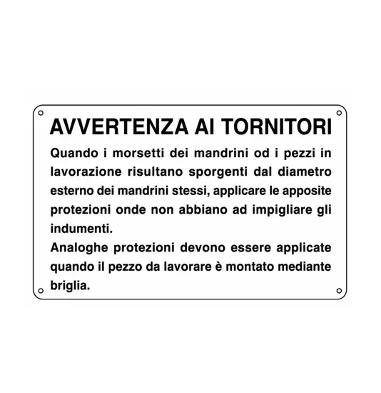 Cartello di norme e istruzioni 'avvertenza ai tornitori'