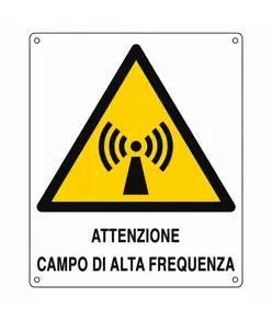 Cartello di pericolo 'attenzione campo di alta frequenza'