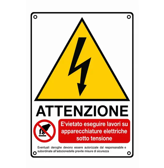 Cartello di pericolo 'attenzione è vietato eseguire lavori su apparecchiature...'