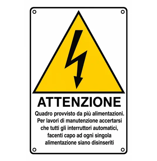 Cartello di pericolo 'attenzione quadro provvisto da più alimentazioni...'