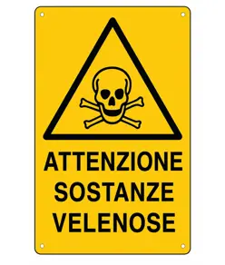 Cartello di pericolo  'Attenzione sostanze velenose'