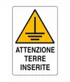 Cartello di pericolo 'attenzione terre inserite'