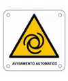 Cartello di pericolo 'avviamento automatico'