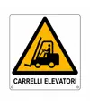 Cartello di pericolo 'carrelli elevatori'