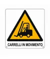 Cartello di pericolo  carrelli in movimento