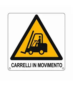 Cartello di pericolo  carrelli in movimento