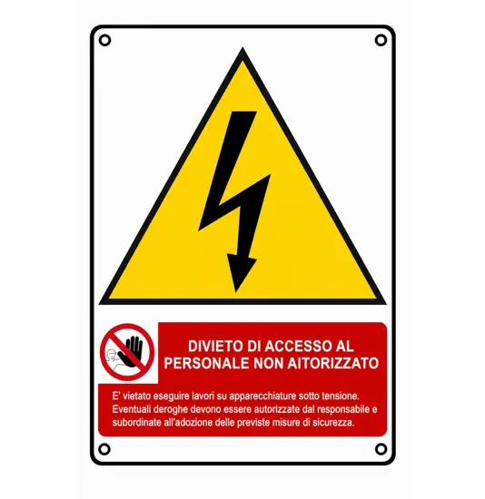 Cartello di pericolo 'divieto di accesso al personale non autorizzato'
