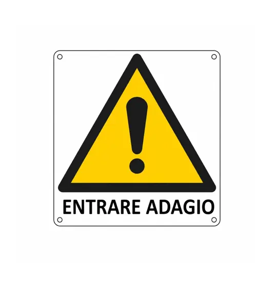 Cartello di pericolo 'entrare adagio'