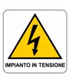 Cartello di pericolo 'impianto in tensione'