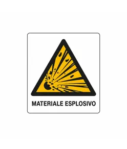 Cartello di pericolo 'materiale esplosivo'