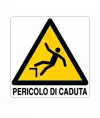 Cartello di pericolo 'pericolo di caduta'