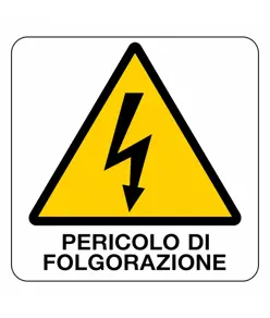 Cartello di pericolo 'pericolo di folgorazione'