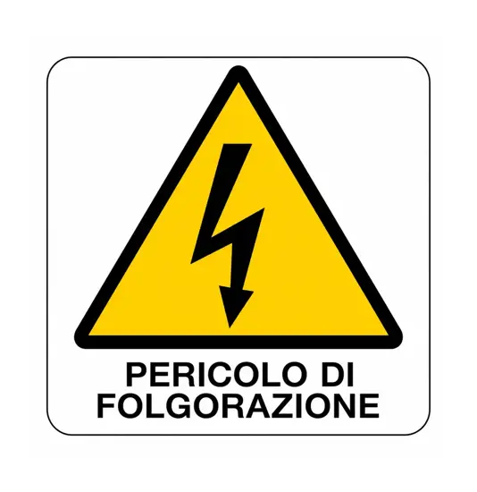 Cartello di pericolo 'pericolo di folgorazione'