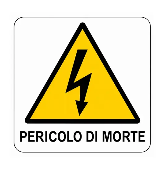 Cartello di pericolo 'pericolo di morte'