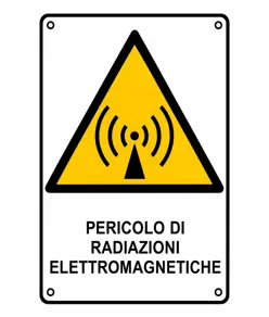Cartello di pericolo 'pericolo di radiazioni elettromagnetiche'