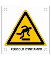 Cartello di pericolo 'pericolo d'inciampo'