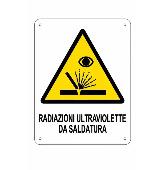 Cartello di pericolo  Radiazioni ultraviolette da saldatura