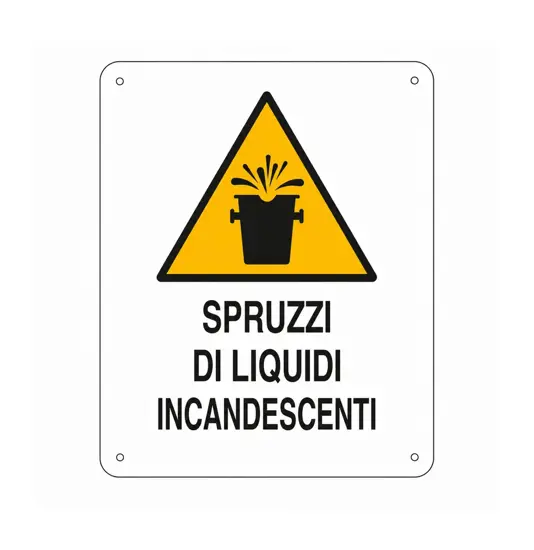 Cartello di pericolo 'spruzzi di liquidi incandescenti'