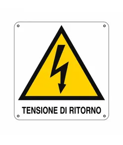 Cartello di pericolo 'tensione di ritorno'