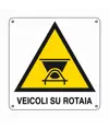 Cartello di pericolo 'veicoli su rotaia'