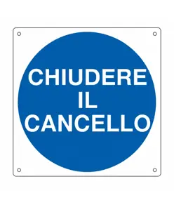 Cartello d'indicazione 'chiudere il cancello'
