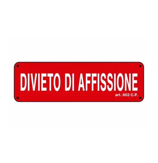 Cartello 'divieto di affissione'