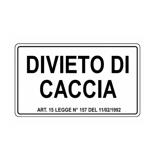 Cartello 'Divieto di caccia'