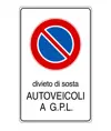 Cartello 'divieto di sosta autoveicoli a g.p.l.'