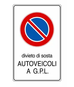 Cartello 'divieto di sosta autoveicoli a g.p.l.'