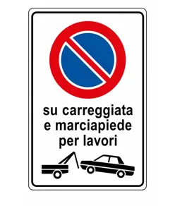 Cartello divieto di sosta per lavori