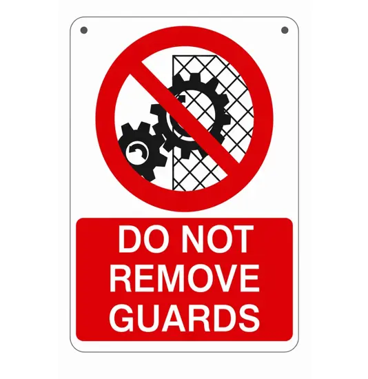 Cartello 'do not remove guards'