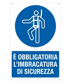 Cartello  è obbligatoria l'imbracatura di sicurezza