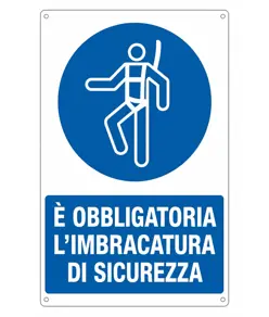 Cartello  è obbligatoria l'imbracatura di sicurezza