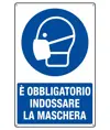Cartello  è obbligatorio indossare le maschera