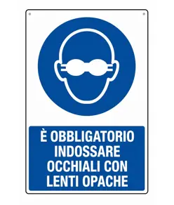 Cartello  è obbligatorio indossare occhiali con lenti opache