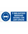 Cartello  è obbligatorio indossare occhiali con lenti opache