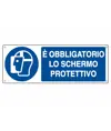 Cartello  è obbligatorio lo schermo protettivo