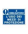 Cartello è obbligatorio  l'uso dei mezzi di protezione