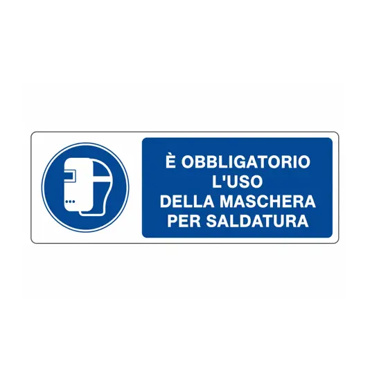 Cartello  è obbligatorio l'uso della maschera per saldatura