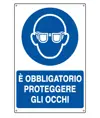 Cartello  è obbligatorio proteggere gli occhi