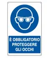 Cartello  è obbligatorio proteggere gli occhi